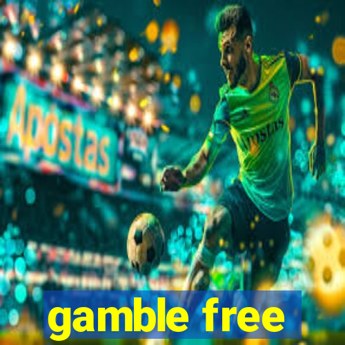 gamble free